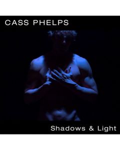 Shadows & Light Mp3 Download : Vocal Toning Album By Cass Phelps